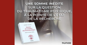 Parution événement "Manuel des troubles psychotraumatiques »