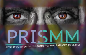 prismm/Prise en charge de la Souffrance Mentale des Migrants